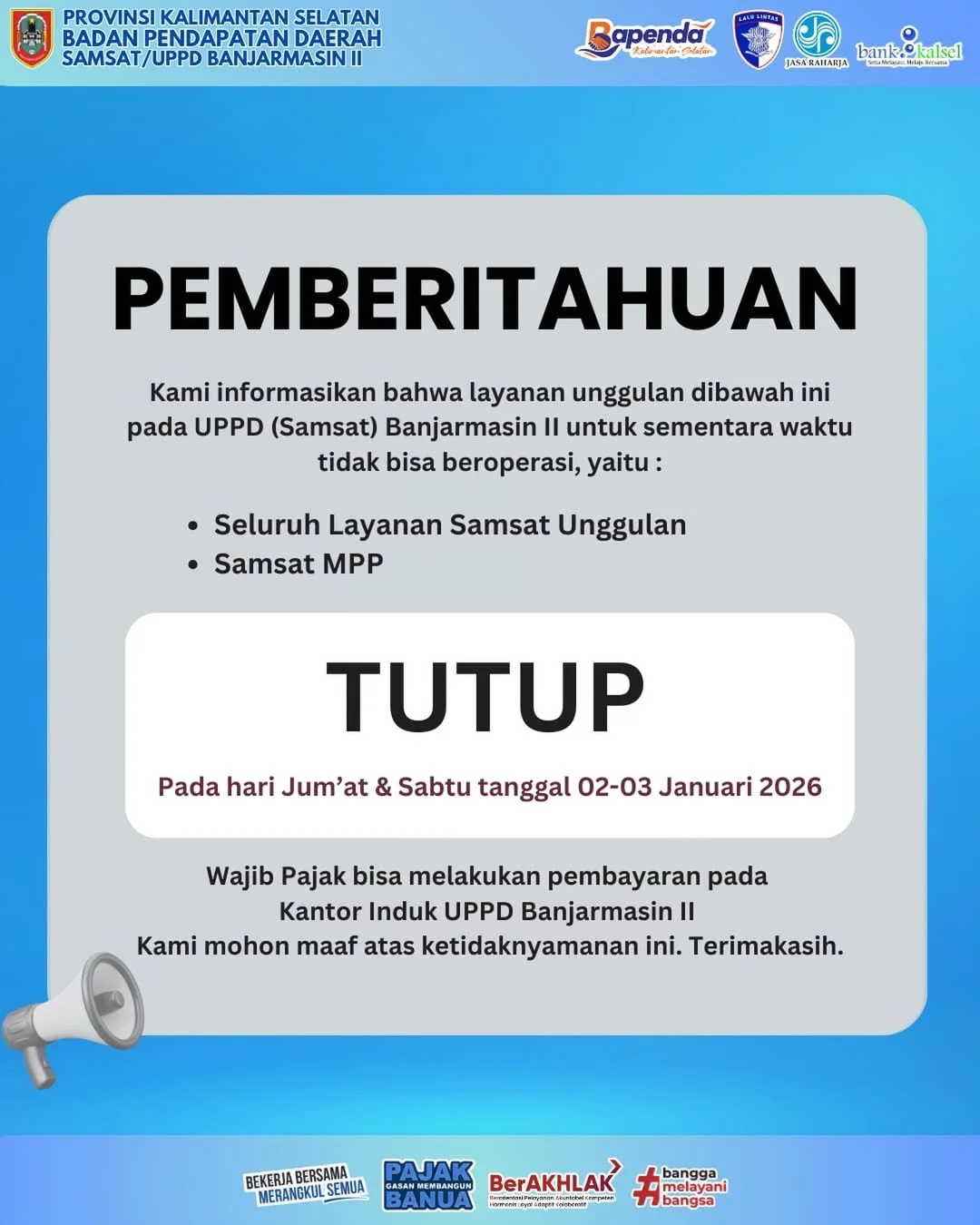 Layanan Unggulan UPPD Banjarmasin II Sementara Tutup