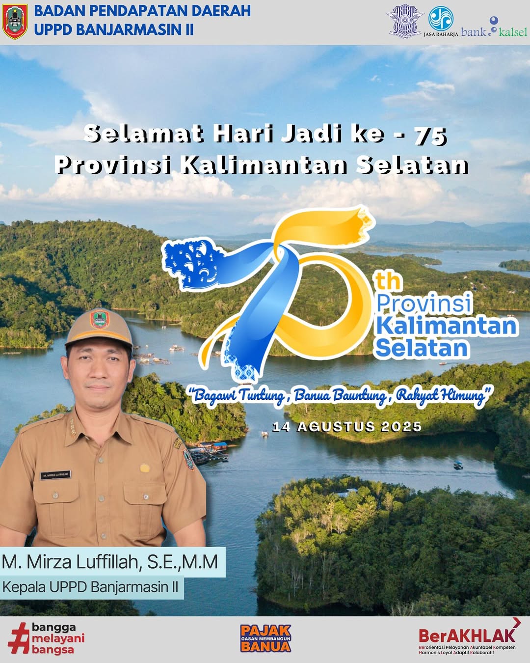 UPPD Banjarmasin II Sampaikan Ucapan Selamat Hari Jadi ke-75 Provinsi Kalimantan Selatan: Bagawi Tuntung, Banua Bauntung, Rakyat Himung