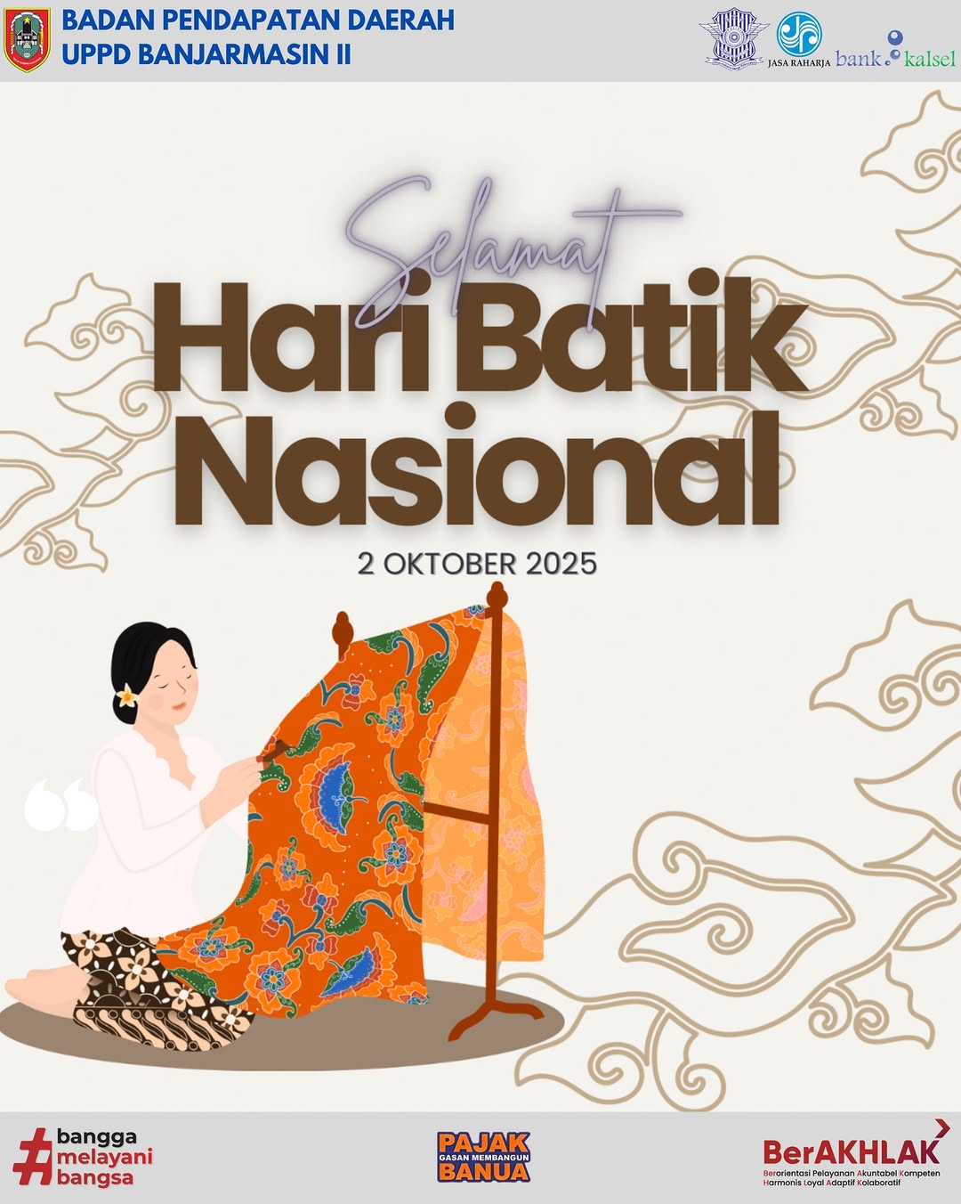 Lestarikan Warisan Budaya, Bapenda Banjarmasin II Ucapkan Selamat Hari Batik Nasional 2025
