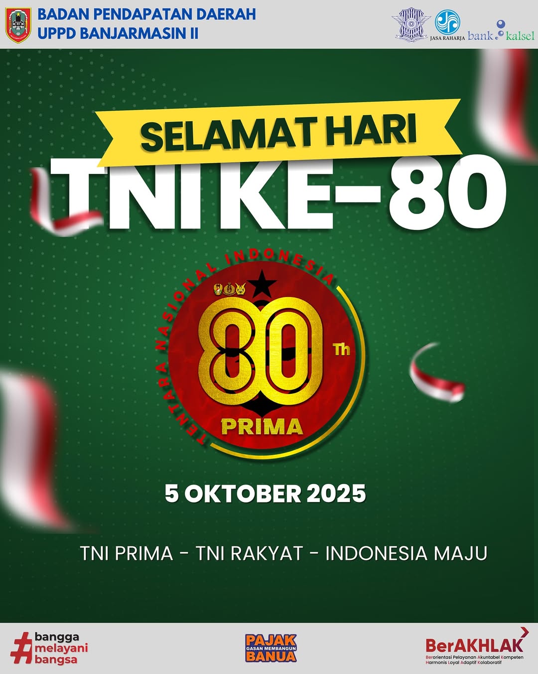 UPPD Banjarmasin II Ucapkan Selamat Hari TNI ke-80: Dorong Sinergi TNI PRIMA untuk Indonesia Maju